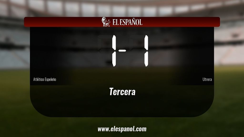 El Atlético Espeleño y el Utrera se repartieron los puntos tras un empate a uno